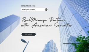 RealManage Partners with American Securities